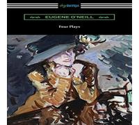 Eugene O'Neill Four Plays Paperback Book Eugene O'Neill Multicolor