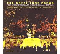 EUGENE ORMANDY - Respighi: The Great Tone Poems