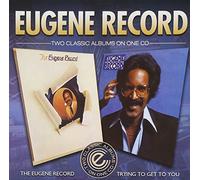 Eugene Record - The Eugene Record / Trying To Get To You