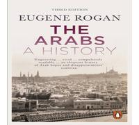 Eugene Rogan The Arabs : A History - Revised & Updated Edition Paperback Book Eugene Rogan Multicolor