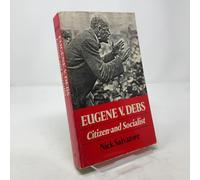 Eugene V. Debs: Citizen and Socialist (The Working Class in American History)