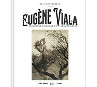 Eugène Viala. Catalogue raisonné de l'oeuvre gravé