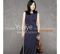 Eugene Ysaye Sonatas For Violin Solo (Japanese SHM-CD)