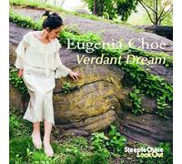 Eugenia Choe - Verdant Dream
