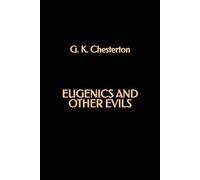 Eugenics and Other Evils