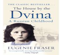 Eugenie Fraser House by the Dvina Paperback Book Eugenie Fraser Multicolor