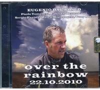 Eugenio Dal Bosco - Over the Rainbow 22.10.10