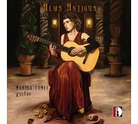 Eugenio Della Chiara - Alma Antigua/Musique pour Guitare