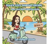 Eula’s Cozy Siargao Escape: Easy and Bold Coloring Book