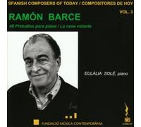 Eulalia Sole - Ramón Barce: 48 Preludes For Piano / La Nave Volante