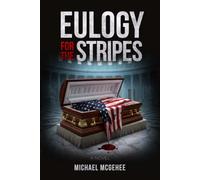 Eulogy for the Stripes
