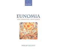 Eunomia: New Order for a New World. Allott 9780199244935 Fast Free Shipping<|