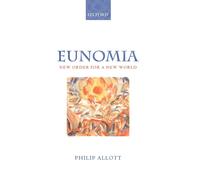Eunomia Philip Allott Paperback Oxford University Press Social an