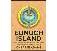 Eunuch Island: The Rise Of The Matriarchy