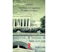 Eupalinos O El Arquitecto El Alma y La Danza: 110 (La balsa de la Medusa)