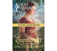 Euphemia and the Unexpected Enchantment: The Fentons Book 3