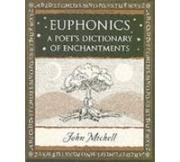 Euphonics: A Poet's Dictionary of Sounds