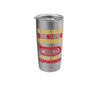 Euphonium One Thing I Am Good Baritone Marching Band Stainless Steel Insulated Tumbler