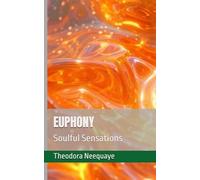 EUPHONY: Soulful Sensations