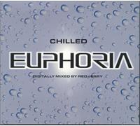 Euphoria: Chilled by Various Artists