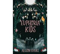 Euphoria Kids