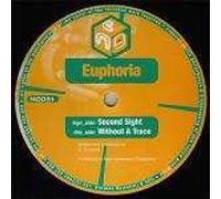 Euphoria - Second Sight / Without A Trace