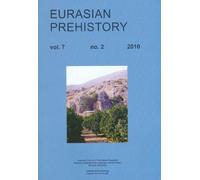 Eurasian Prehistory 7: 2 (2010)