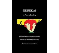 Eureka!: A Prose Laboratory