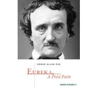Eureka, A Prose Poem (Green Integer)