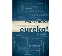 Eureka!: Discover and Enjoy the Hidden Power of the English Language