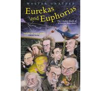 Eurekas and Euphorias: The Oxford Book of Scientific Anecdotes (Popular Science)