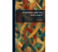 Euripides and His Influence