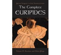 Euripides - Complete Volume IV Bacchae and Other Plays - Paperback - K555z