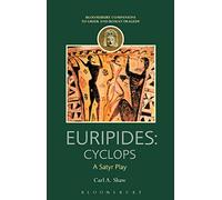 Euripides: Cyclops: A Satyr Play (Companions to Greek and Roman Tragedy)