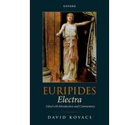 Euripides: Electra : Edited with Introduction and Commentary