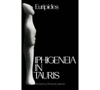 Euripides Iphigeneia in Tauris (Paperback) Greek Tragedy in New Translations