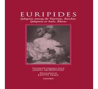 Euripides Iphigenia Among the Taurians, Bacchae, Iphigenia at Aulis, Rhesus Euripides Multicolor