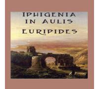 Euripides Iphigenia in Aulis Paperback Book Euripides Multicolor