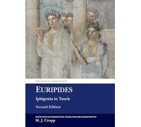 Euripides: Iphigenia in Tauris (Aris & Phillips Classical Texts)