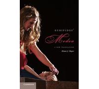 Euripides' Medea: A New Translation