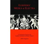 Euripides' "Medea" and "Electra": A Companion to the Penguin Translation by John