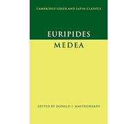 Euripides: Medea (Cambridge Gr nd Latin Classics)