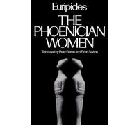 Euripides The Phoenician Women (Paperback) Greek Tragedy in New Translations
