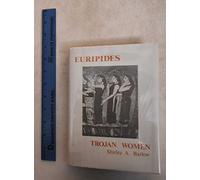 Euripides: Trojan Women (Aris & Phillips Classical Texts)