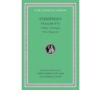 Euripides VIII, Fragments: Oedipus-Chrysippus, Other Fragments