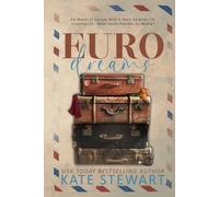 Euro Dreams: A Spicy Romantic Dramedy