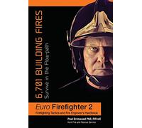 Euro Firefighter 2: 6,701 Building Fires: Survive in the Flow-Path