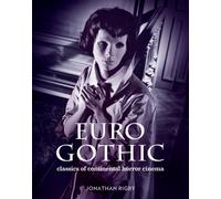 Euro Gothic: Classics of Continental Horror Cinema