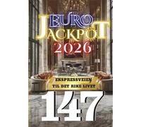 Euro Jackpot 2026: Ekspressveien til det rike livet 147 (Euro Jackpot 2026 Collection)