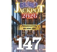 Euro Jackpot 2026: Hraðbrautin að ríku lífi 147 (Euro Jackpot 2026 - Det snabba sättet att bli rik)